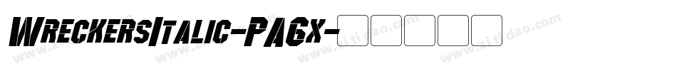 WreckersItalic-PA6x字体转换