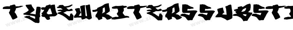 TypeWritersSubstitute字体转换