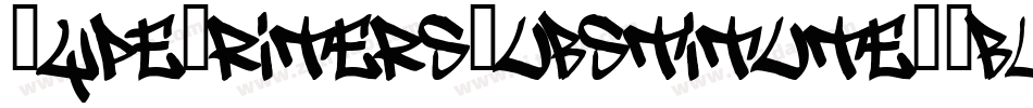 TypeWritersSubstitute-Oblique字体转换