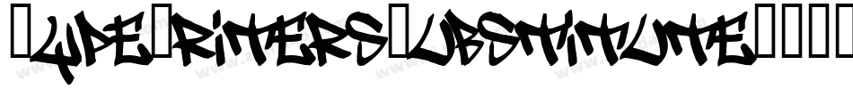 TypeWritersSubstitute字体转换