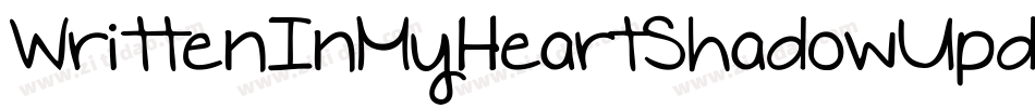 WrittenInMyHeartShadowUpdated-dgGK字体转换