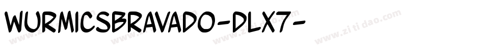 WurmicsBravado-dlx7字体转换
