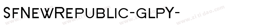 SfNewRepublic-glpY字体转换 SfNewRepublic-glpY字体转换