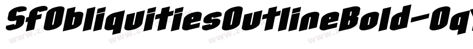 SfObliquitiesOutlineBold-OqYA字体转换 SfObliquitiesOutlineBold-OqYA字体转换