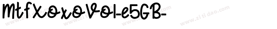 MtfXoxoVo1-e5GB字体转换