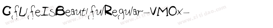 CfLifeIsBeautifulRegular-VMOx字体转换