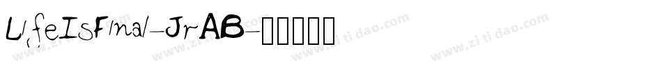 LifeIsFinal-JrAB字体转换