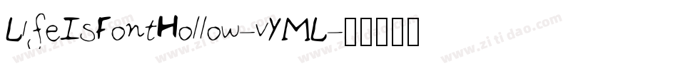 LifeIsFontHollow-vYML字体转换