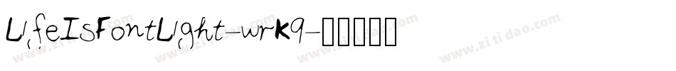 LifeIsFontLight-wrK9字体转换