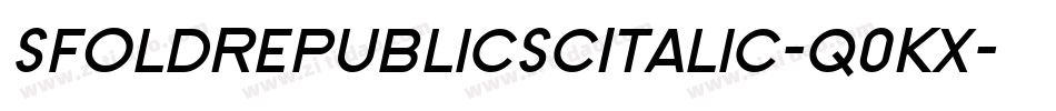 SfOldRepublicScItalic-q0Kx字体转换