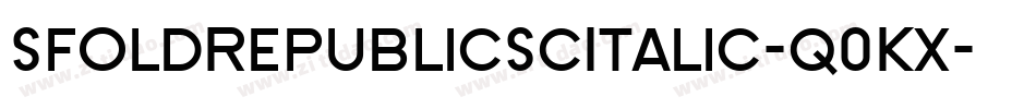 SfOldRepublicScItalic-q0Kx字体转换