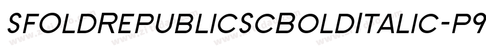 SfOldRepublicScBoldItalic-p9oR字体转换 SfOldRepublicScBoldItalic-p9oR字体转换