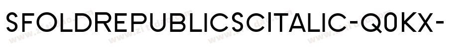 SfOldRepublicScItalic-q0Kx字体转换