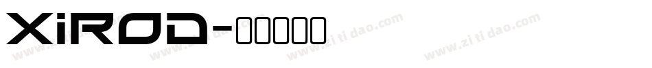 Xirod字体转换
