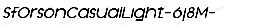 SfOrsonCasualLight-6j8M字体转换 SfOrsonCasualLight-6j8M字体转换