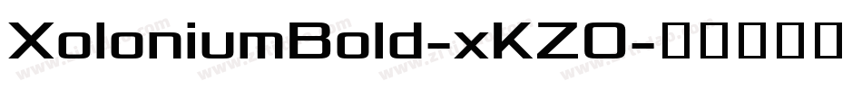 XoloniumBold-xKZO字体转换