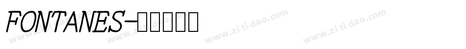 FONTANES字体转换