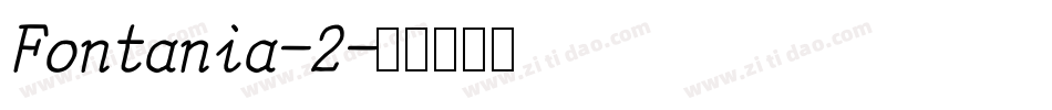 Fontania-2字体转换