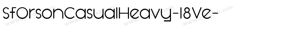 SfOrsonCasualHeavy-l8Ve字体转换 SfOrsonCasualHeavy-l8Ve字体转换