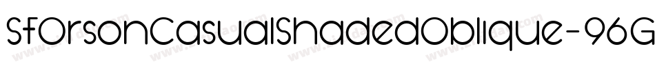 SfOrsonCasualShadedOblique-96G7字体转换