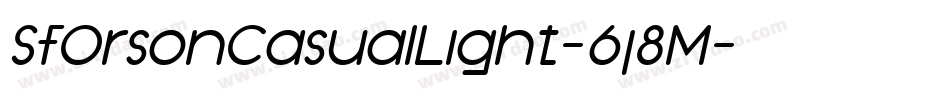 SfOrsonCasualLight-6j8M字体转换 SfOrsonCasualLight-6j8M字体转换