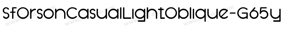 SfOrsonCasualLightOblique-G65y字体转换 SfOrsonCasualLightOblique-G65y字体转换