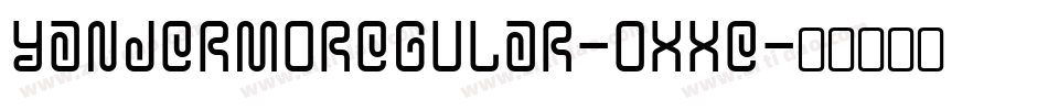 YAndermoRegular-Oxxe字体转换