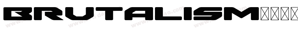 Brutalism字体转换 Brutalism字体转换