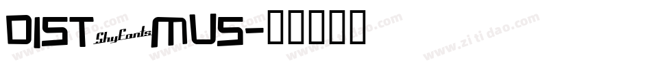 dist_mus字体转换