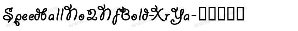 SpeedballNo2NfBold-XrYa字体转换