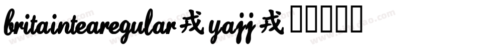 BritainteaRegular-YaJj字体转换