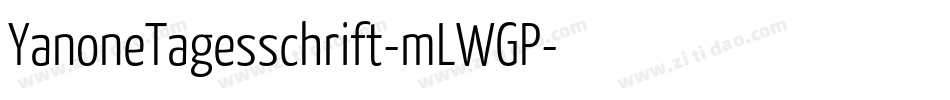 YanoneTagesschrift-mLWGP字体转换 YanoneTagesschrift-mLWGP字体转换