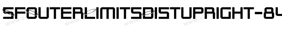 SfOuterLimitsDistupright-84rB字体转换 SfOuterLimitsDistupright-84rB字体转换