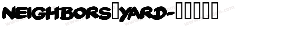 neighbors_yard字体转换