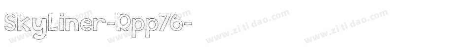 SkyLiner-Rpp76字体转换