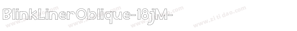 BlinkLinerOblique-18jM字体转换