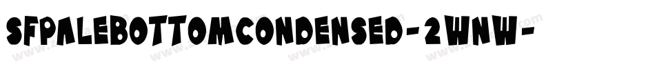 SfPaleBottomCondensed-2Wnw字体转换