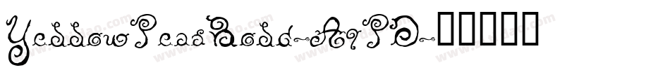 YellowPeasBold-A9PD字体转换