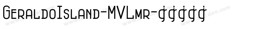 GeraldoIsland-MVLmr字体转换