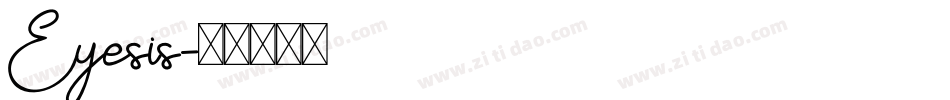 Eyesis字体转换