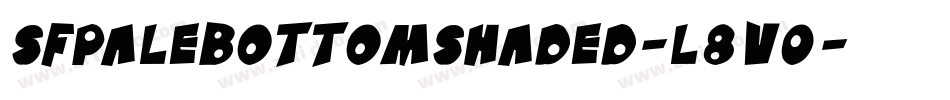 SfPaleBottomShaded-l8V0字体转换 SfPaleBottomShaded-l8V0字体转换