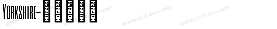 Yorkshire字体转换