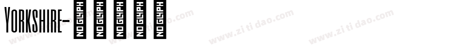 Yorkshire字体转换