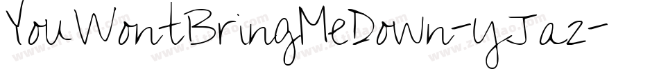 YouWontBringMeDown-yJa2字体转换