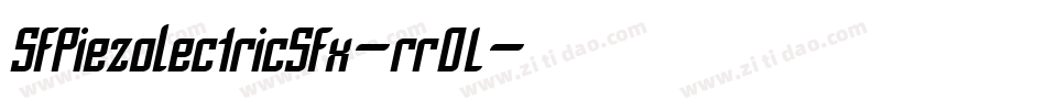 SfPiezolectricSfx-rr0L字体转换 SfPiezolectricSfx-rr0L字体转换
