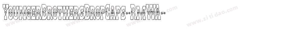 YoungerBrothersDropCaps-RmWA字体转换