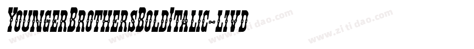 YoungerBrothersBoldItalic-l1vd字体转换 YoungerBrothersBoldItalic-l1vd字体转换