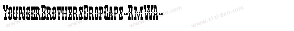 YoungerBrothersDropCaps-RmWA字体转换