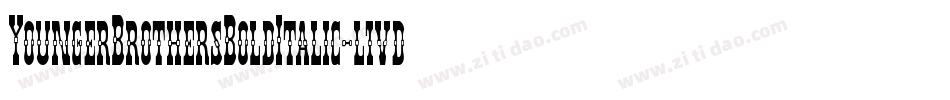 YoungerBrothersBoldItalic-l1vd字体转换 YoungerBrothersBoldItalic-l1vd字体转换