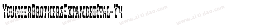 YoungerBrothersExpandedItal-Y4pO字体转换